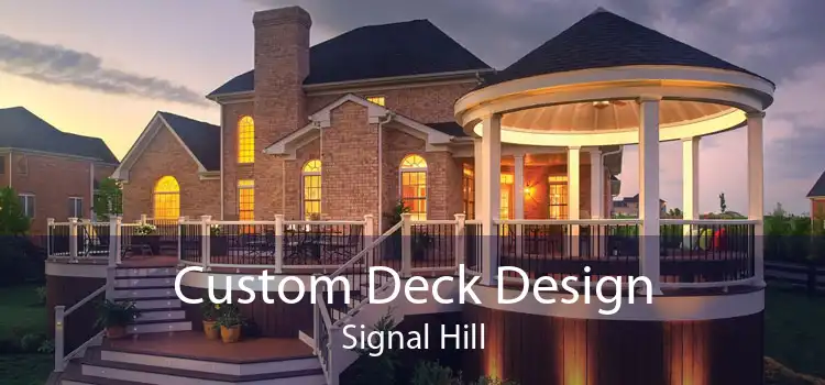 Custom Deck Design Signal Hill