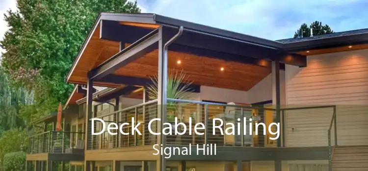 Deck Cable Railing Signal Hill