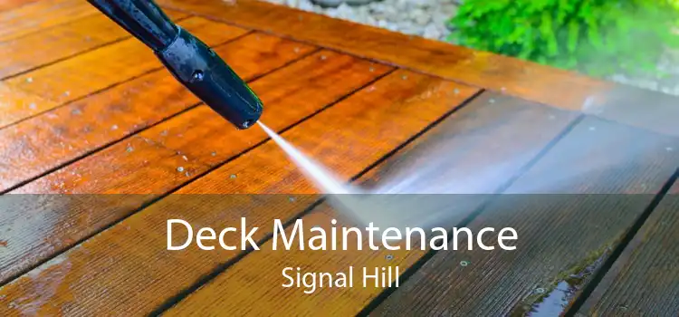 Deck Maintenance Signal Hill